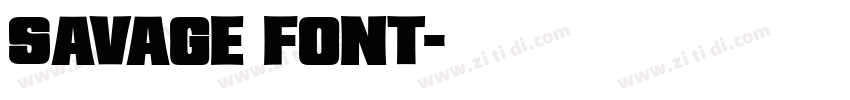SAVAGE FONT字体转换